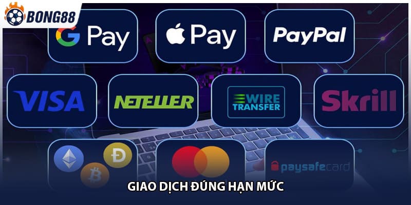 Giao dịch đúng hạn mức